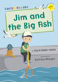 Jim and the Big Fish