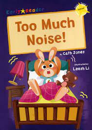 Too Much Noise!