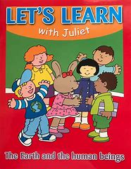 Let's learn with Juliet The earth and human beings