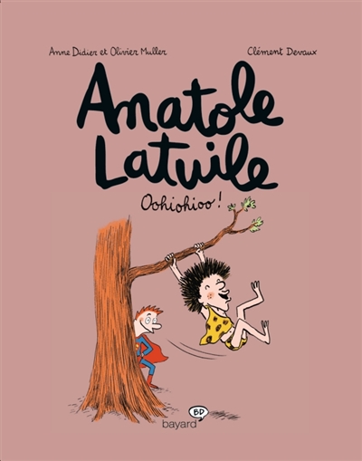 ANATOLE LATUILE, TOME 02 - OOHIOHIOO !