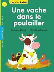 UNE VACHE DANS LE POULAILLER