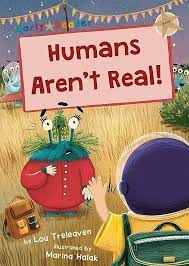 Human's aren't real