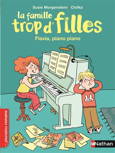 FAMILLE TROP D'FILLES: FLAVIA, PIANO, PIANO