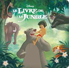 LE LIVRE DE LA JUNGLE - MONDE ENCHANTE - L'HISTOIRE DU FILM - DISNEY - .