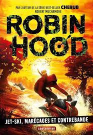 ROBIN HOOD - VOL03 - JET-SKI, MARECAGE ET CONTREBANDE