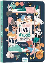 MON TRES GRAND LIVRE D'EVEIL - BONNE NUIT LES ANIMAUX !