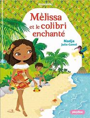 MINIMIKI - MELISSA ET LE COLIBRI ENCHANTE - TOME 31