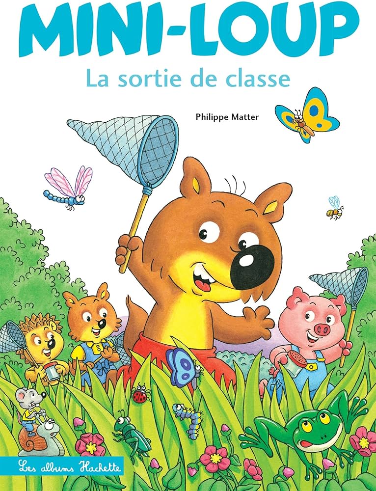 MINI-LOUP - LA SORTIE DE CLASSE