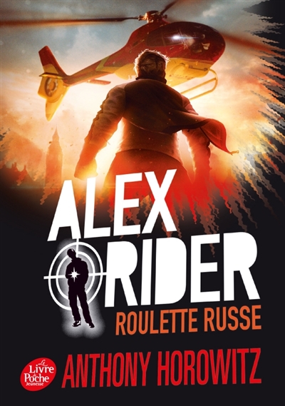 ALEX RIDER - TOME 10 - ROULETTE RUSSE