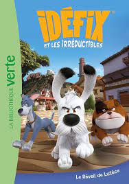 IDEFIX ET LES IRREDUCTIBLES - T01 - IDEFIX ET LES IRREDUCTIBLES 01 - LE REVEIL DE LUTECE