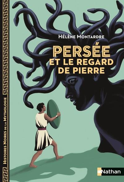 PERSEE ET LE REGARD DE PIERRE