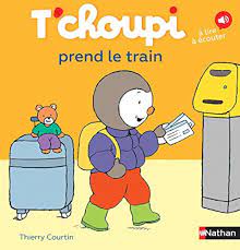 T'CHOUPI PREND LE TRAIN - VOL18