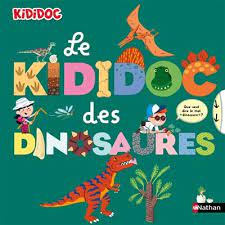 LE KIDIDOC DES DINOSAURES