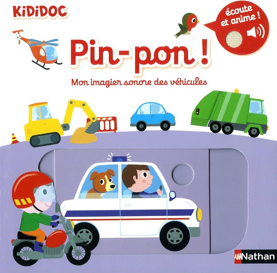 PIN-PON ! MON IMAGIER SONORE DES VEHICULES - VOL07