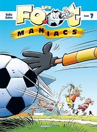 LES FOOTMANIACS - TOME 07