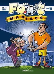 LES FOOTMANIACS - TOME 11