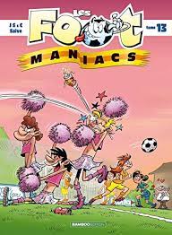 LES FOOTMANIACS - TOME 13