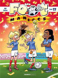 LES FOOTMANIACS - TOME 17