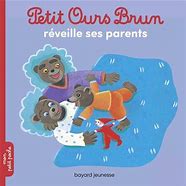 PETIT OURS BRUN REVEILLE SES PARENTS