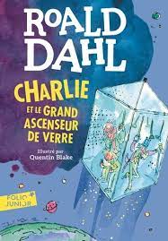 CHARLIE ET LE GRAND ASCENSEUR DE VERRE