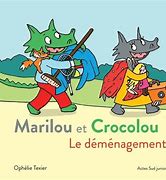 MARILOU ET CROCOLOU - LE DEMENAGEMENT