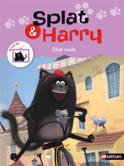 SPLAT & HARRY - TOME 3 CHAT ROULE