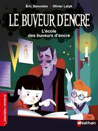 LE BUVEUR D'ENCRE : L'ECOLE DES BUVEURS D'ENCRE