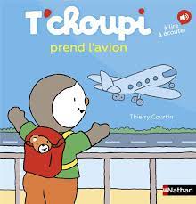 T'CHOUPI PREND L'AVION