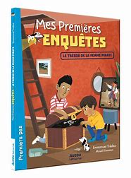 MES PREMIERES ENQUETES - T08 - MES PREMIERES ENQUETES - LE TRESOR DE LA FEMME PIRATE