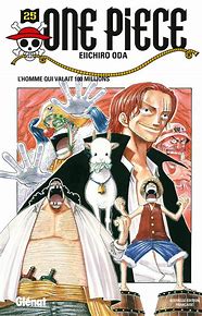 ONE PIECE - EDITION ORIGINALE - TOME 25 - L'HOMME QUI VALAIT 100 MILLIONS