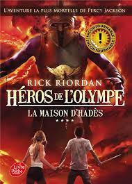 HEROS DE L'OLYMPE - TOME 4 - LA MAISON D'HADES