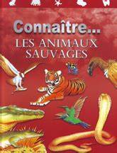 Connaitre - Les Animaux Sauvages