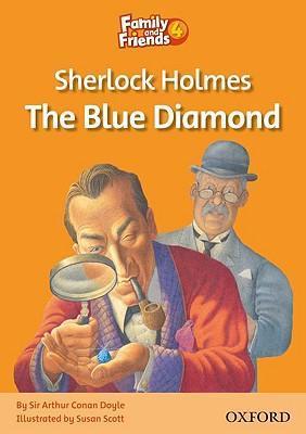 Family and Friends Readers 4: Sherlock Holmes and the Blue Diamond