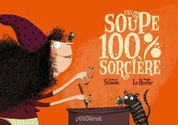 UNE SOUPE 100% SORCIERE NEW
