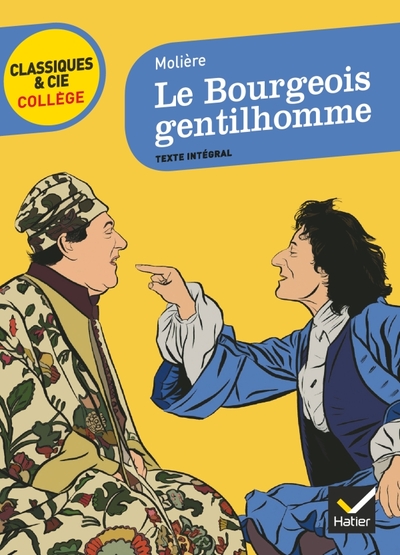 LE BOURGEOIS GENTILHOMME  CLASSIQUE ET CIE   