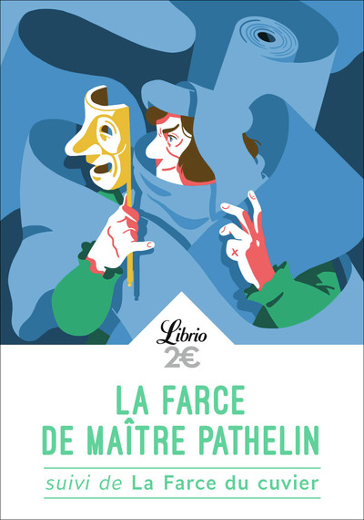 LA FARCE DE MAITRE PATELIN
