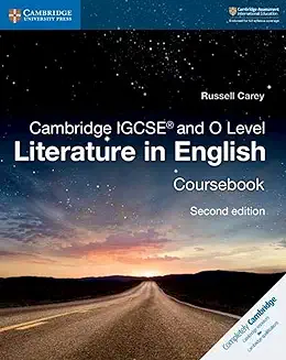 Cambridge IGCSE and 0 Level Literature in English coursebook
