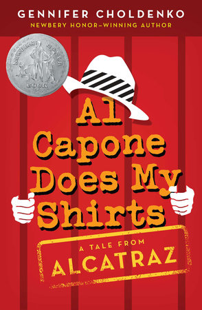 Al Capone does my shirts - Gennifer Choldenko
