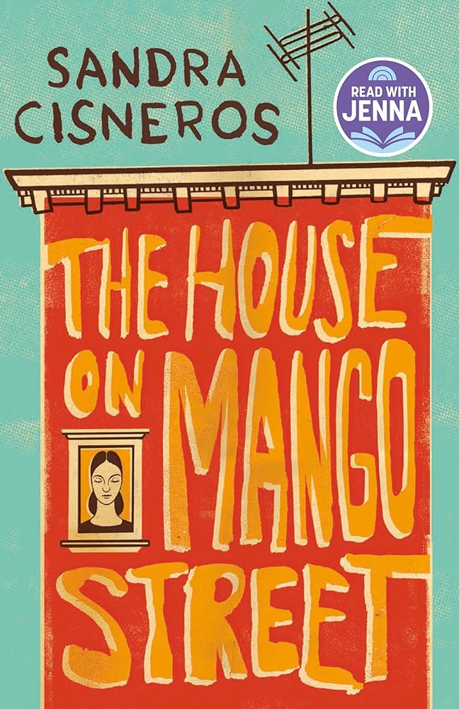 The House on Mango Street - Sandra Cisneros