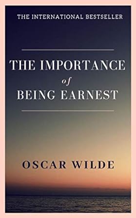 The Importance of Being Earnest, Oscar Wilde, ISBN: 
