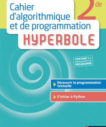 HYPERBOLE 2DE -CAHIER ALGORITHMIQUE - 2018