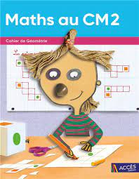 MATH AU CM2 CAHIER DE GEOMETRIE  