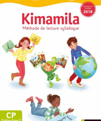 UN MONDE A LIRE - KIMAMILA - SERIE BLANCHE - CAHIER LIVRE 2 CP VE