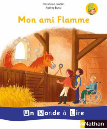 MON AMI FLAMME - UN MONDE A LIRE CP- ALBUM 3 - 2019
