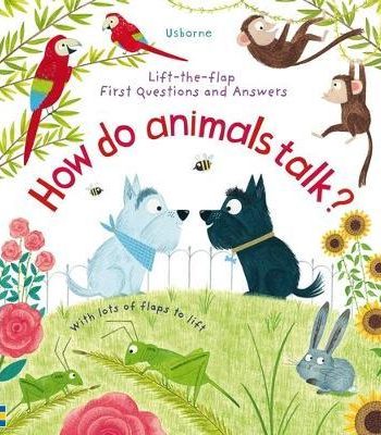 HOW DO ANIMALS TALK 