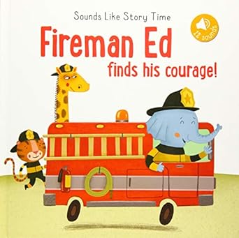 Sounds Like Storytime: Fireman Ed
