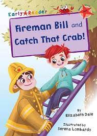 [YELLOW (Level 3)] Fireman Bill and Catch That Crab!