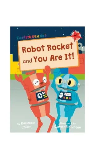 [BLUE (Level 4)] Robot Rocket and You Are It!
