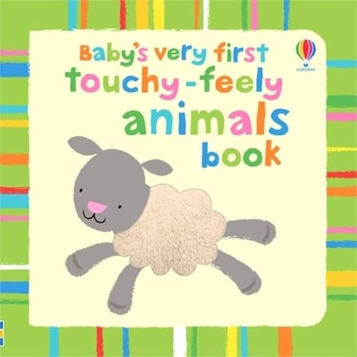 [9781409522959] Baby''s Very First Touchy-Feely Animals Book (Baby''s Very First Touchy-Feely Books)