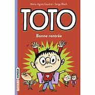 TOTO, TOME 03 - BONNE RENTREE, TOTO